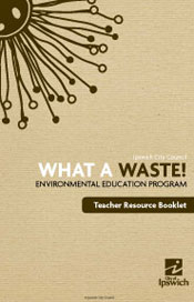 What a Waste Teacher Resource Booklet