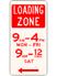 Loading Zone Sign