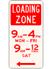 Loading Zone Sign