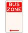 Bus Zone Sign